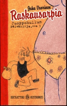Juha Vuorinen - Juoppohullun päiväkirja Osa 3