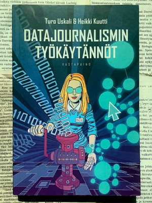 Turo Uskali - Datajournalismin työkäytännöt (nid.)