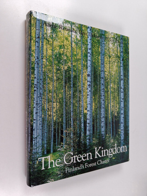 The green kingdom : Finland's forest cluster