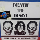 David Peel & The Death-O-Lettes – Death To Disco M-/EX- LP - pikkukuva 1