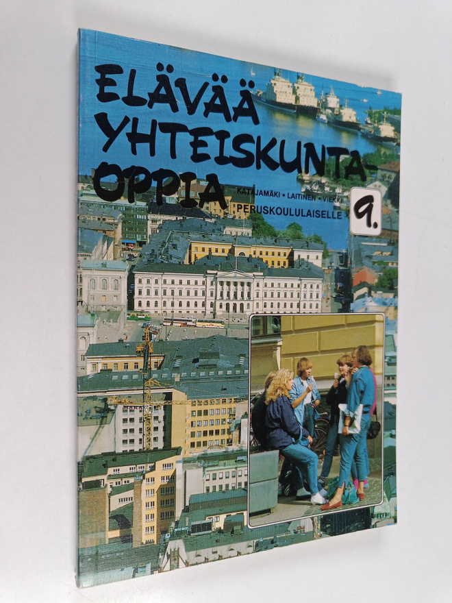Elävää yhteiskuntaoppia, 9 : Peruskoululaiselle