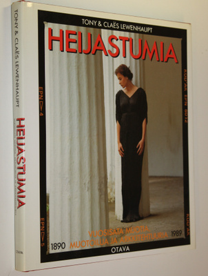 Tony Lewenhaupt : Heijastumia 1890-1989 : vuosisata muoti...