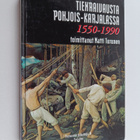 Tienraivausta Pohjois-Karjalassa : 1550-1990 - pikkukuva 1