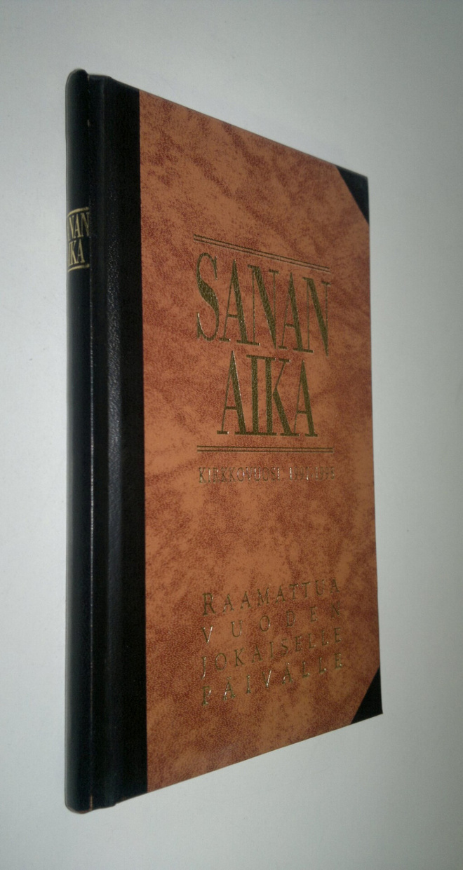 Sanan aika : Raamattua vuoden jokaiselle päivälle : kirkk...