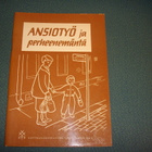ANSIOTYÖ JA PERHEENEMÄNTÄ (Kotitalousk.1956) Sis.postikulut - pikkukuva 1