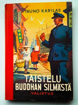 Karilas Tauno: Taistelu Buddhan silmästä, v. 1952, HYVÄ!