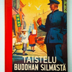 Karilas Tauno: Taistelu Buddhan silmästä, v. 1952, HYVÄ! - pikkukuva 1