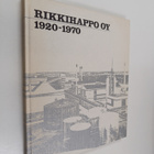 Rikkihappo oy 1920-1970 - pikkukuva 1