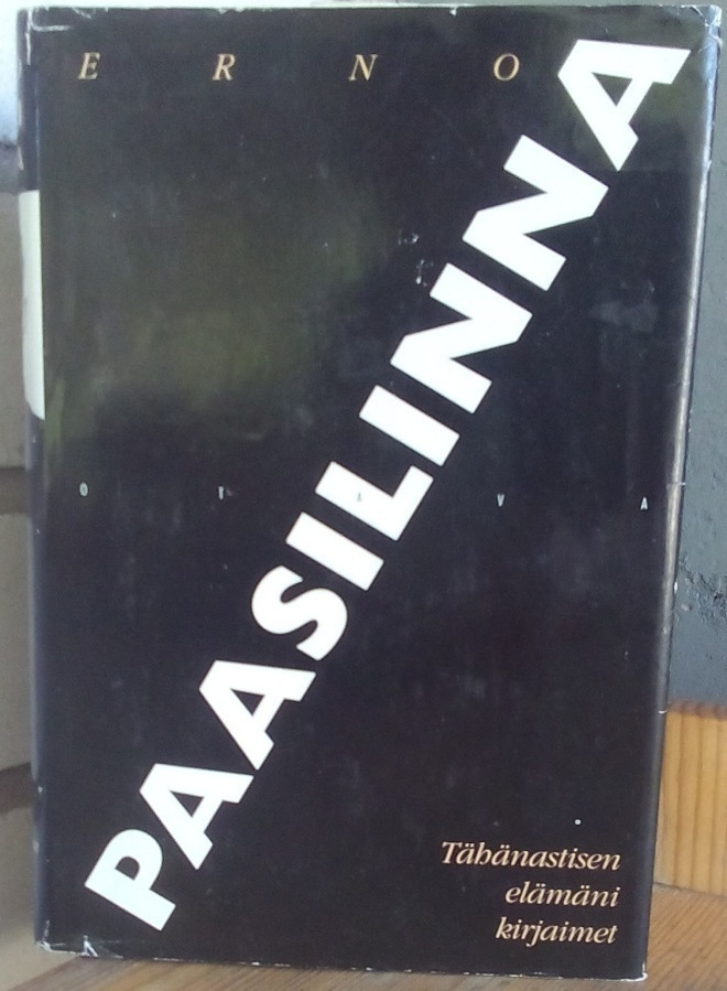 Erno Paasilinna: Tähänastisen elämäni kirjaimet, Otava 1996.
