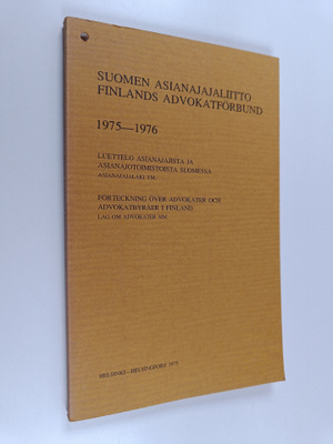 Suomen asianajajaliitto : Suomen asianajajaliitto 1975-1976