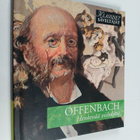 Offenbach : Henkevää viihdettä (CD- kirja) - pikkukuva 1