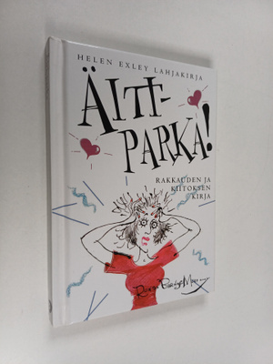 Rowan Barnes-Murphy : Äiti-parka! : rakkauden ja kiitokse...