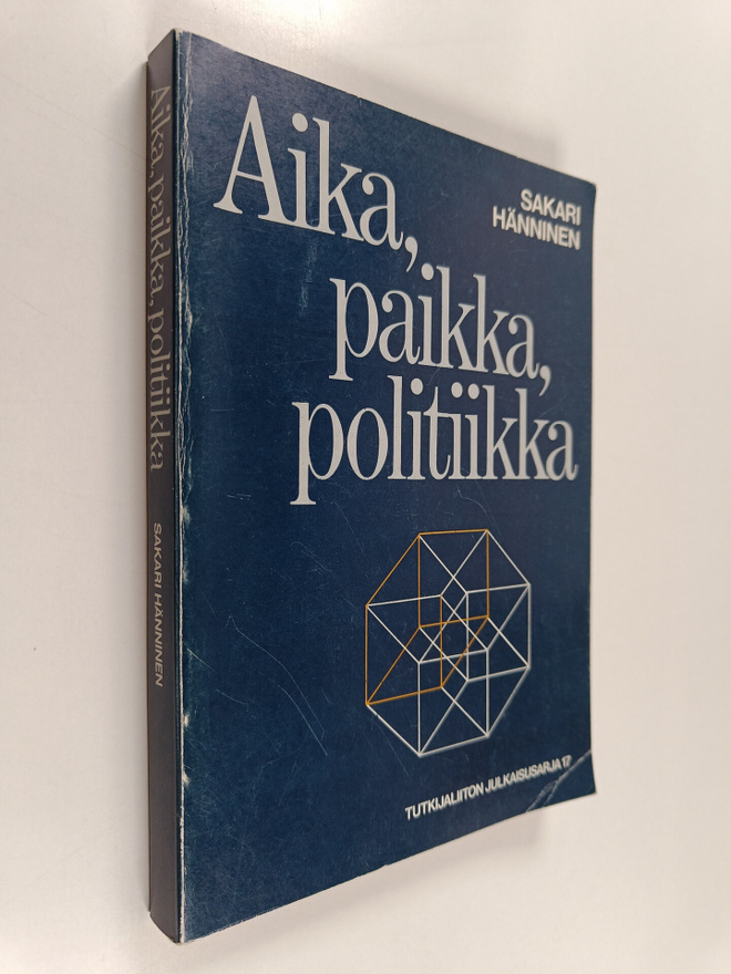 Sakari Hänninen : Aika, paikka, politiikka : marxilaisen ...