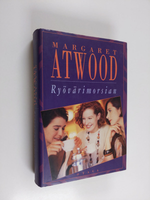 Margaret Atwood : Ryövärimorsian