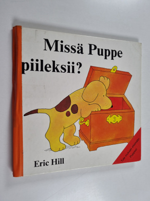Eric Hill : Missä Puppe piileksii