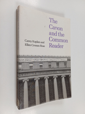 Carey Kaplan ym. : The canon and the common reader