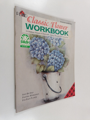 Classic Flower Workbook : 9 Fabulous Flowers to Paint wit...