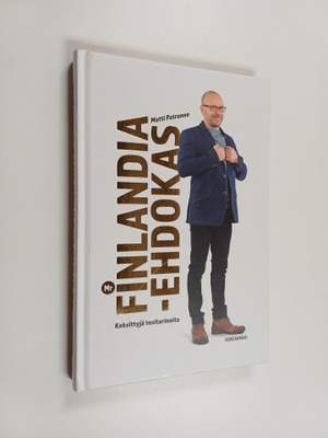 Matti Patronen : Mr Finlandia -ehdokas : keksittyjä tosit...