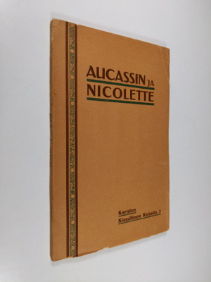 Eino Palola : Aucassin ja Nicolette : laulutarina (lukema...