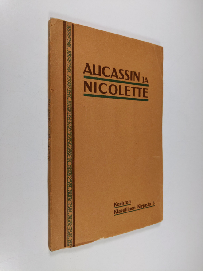 Eino Palola : Aucassin ja Nicolette : laulutarina (lukema...