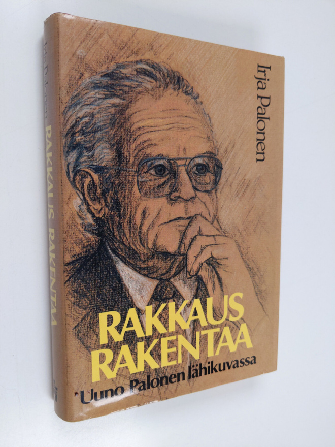 Uuno Palonen ym. : Rakkaus rakentaa : Uuno Palonen lähiku...