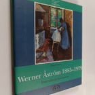 Elina Vieru : Werner Åström 1885-1979 : esteetikko ja her... - pikkukuva 1