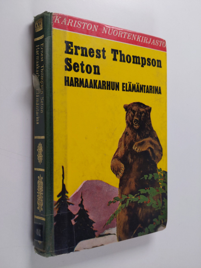 Ernest Thompson Seton : Harmaakarhun elämäntarina