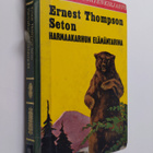 Ernest Thompson Seton : Harmaakarhun elämäntarina - pikkukuva 1