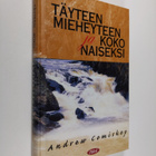 Andrew Comiskey : Täyteen mieheyteen ja koko naiseksi - pikkukuva 1