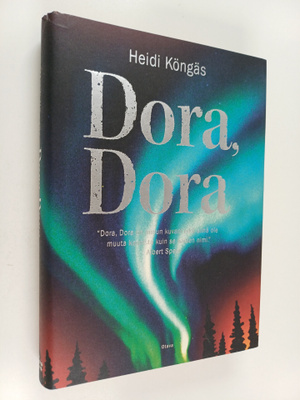 Heidi Köngäs : Dora, Dora