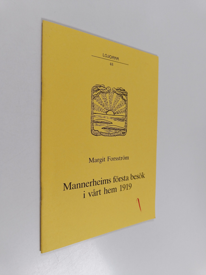 Margit Forsström : Mannerheims första besök i vårt hem 1919