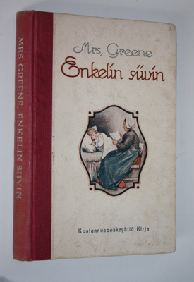 mrs Greene : Enkelin siivin : kuvitettu kertomus lapsille...