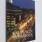 Jörn Donner : Kaupungin sydämessä : kahdeksan tapaa kuvai... - pikkukuva 1