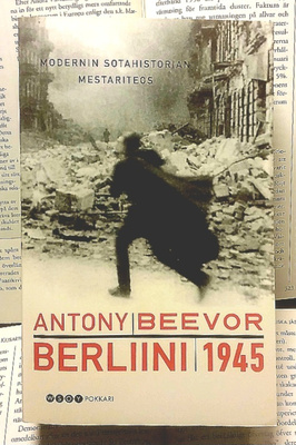 Antony Beevor - Berliini 1945 (pokkari)