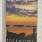 Eero Sinikannel • Täällä Pohjantähden Alla C-Kasetti - pikkukuva 1