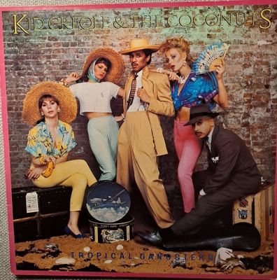 KID CREOLE & THE COCONUTS : TROPICAL GANGSTERS  LP