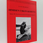 Lauri Oikarinen : Ihmisen uskon kehitys : James W. Fowler... - pikkukuva 1