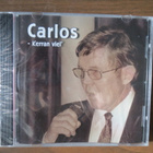 Carlos: Kerran viel' (uusi) CD - pikkukuva 1