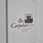 Bo Carpelan : Taivas avoin sinussa : valitut runot 1984-2001 - pikkukuva 1