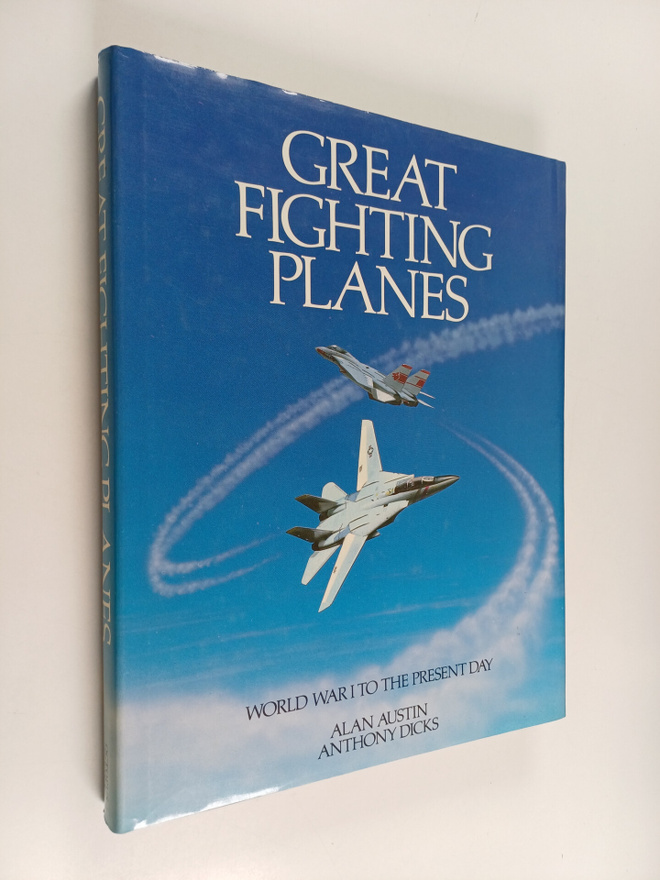 Alan Austin : Great fighting planes : World War 1 to the ...