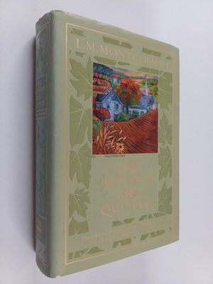 L. M. Montgomery : The Blythes are quoted