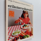 Seija Pukonen : Erikoisruokavalio (signeerattu, tekijän o... - pikkukuva 1