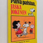 Charles M. Schulz : Päivä paistaa, Jaska Jokunen - pikkukuva 1