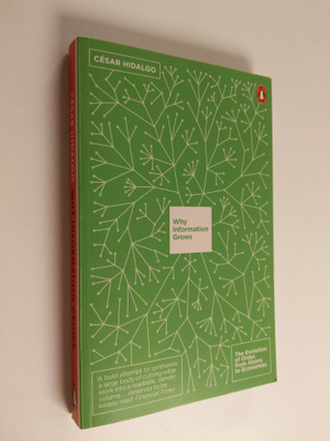 Cesar A. Hidalgo : Why information grows : the evolution ...
