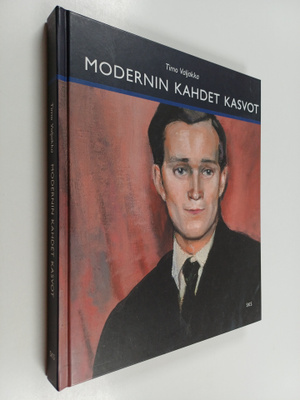 Timo Valjakka : Modernin kahdet kasvot