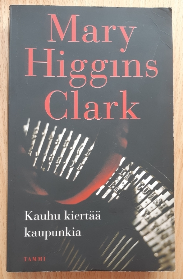 Mary Higgins Clark - Kauhu kiertää kaupunkia