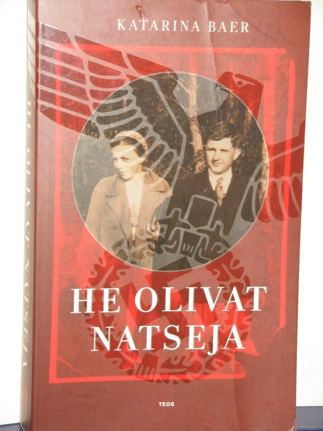 Katarina Baer : HE OLIVAT NATSEJA
