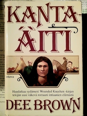 Dee Brown - Kantaäiti (sid.)