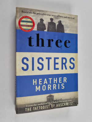 Heather Morris : Three Sisters