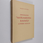 Kalevi Lyytinen : Ehtoollinen "matkamiesten ravinto" Luth... - pikkukuva 1
